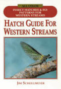 HATCH GUIDE FOR WESTERN STREAMS. 